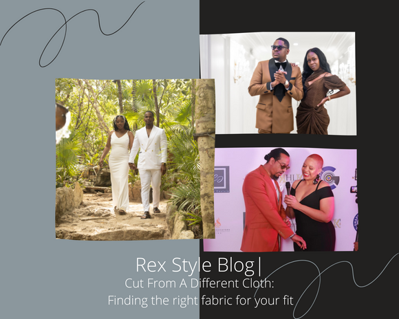 Rex Style Blog | Cut from a different cloth: Finding the right fabric for your fit